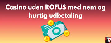 Online Casino Uden ROFUS Spil Uden Bekymringer